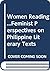 Women Reading...Feminist Perspectives on Philippine Literary Texts