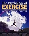 The Psychology of Exercise: Integrating Theory and Practice