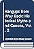 Hangups from Way Back: Historical Myths and Canons, Vol. 2, Second Edition