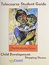 Telecourse Student Guide: for Child Development: Stepping Stones