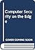 Computer Security on the Edge by Adrian Perrig