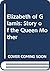 Elizabeth of Glamis: The St...