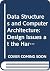 Data structures and computer architecture: Design issues at the hardware/software interface