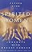 Spirited Women: Journeys wi...