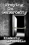 Preying on Generosity