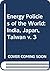 Energy Policies of the World: India, Japan, Taiwan (v. 3)
