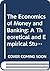 The Economics of Money and Banking: A Theoretical and Empirical Study of Islamic Interest-Free Banking