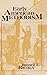 Early American Methodism (R...