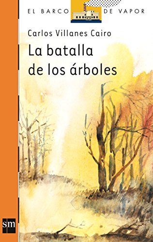 La batalla de los árboles (Paperback)