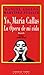 Yo, María Callas, la ópera de mi vida: Biografía (Biografías / Huera & Fierro Editores) (Spanish Edition)