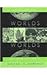 Worlds Together Worlds Apart Study Guide: History of Modern World (1300 to Present)