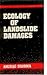 Ecology of landslide damages