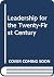 Leadership for the Twenty-First Century by Joseph C. Rost Leadership for the Twenty-First Century by Joseph C. Rost