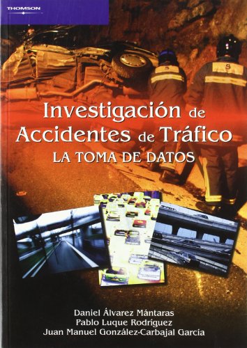 Investigación de accidentes de tráfico. La toma de datos (Paperback)