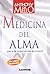Medicina Del Alma Para la S...