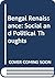 Bengal Renaissance: Social and Political Thoughts