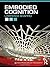 Embodied Cognition (New Problems of Philosophy)