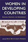 Women in Developing Countries: Assessing Strategies for Empowerment Women in Developing Countries: Assessing Strategies for Empowerment