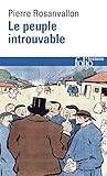 Le Peuple introuvable : Histoire de la représentation démocratique en France