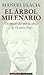 El árbol milenario: Un recorrido por la obra de Octavio Paz