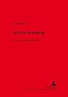 Texte in Bewegung: Anna Achmatovas Spätwerk (Slavische Literaturen) (German Edition)