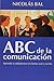 ABC de la comunicacion (Spanish Edition)