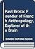 Paul Broca: Founder of French Anthropology, Explorer of the Brain