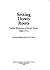Setting Down Roots: Indian ...