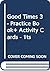 Good Times 3 - Practice Boo...