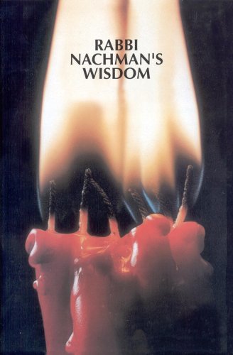 Rabbi Nachman's Wisdom (Hardcover)
