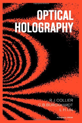 Optical Holography (Hardcover)