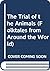 The Trial of the Animals: A Folktale from the Philippines (Folktales from Around the World)