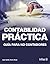 Contabilidad practica / Practical Accounting: Guia Para No Contadores/ A Guide for Non Accountants (Spanish Edition)