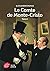 Le Comte de Monte-Cristo 1 - Texte abrégé