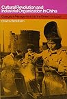Cultural revolution and industrial organization in China;: Changes in management and the division of labor