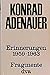 Erinnerungen 1959-1963. Fragmente.