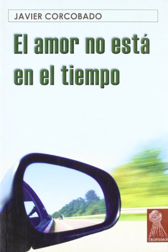 El amor no está en el tiempo (Paperback)