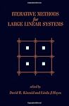 Iterative Methods for Large Linear Systems