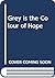 Grey is the Color of Hope by alyona-kojevnikov Grey is the Color of Hope by alyona-kojevnikov