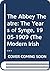 The Abbey Theatre: The years of Synge, 1905-1909 (Their The modern Irish drama)