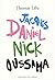 Jacques Daniel Nick Oussama