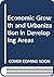 Economic Growth and Urbanization in Developing Areas