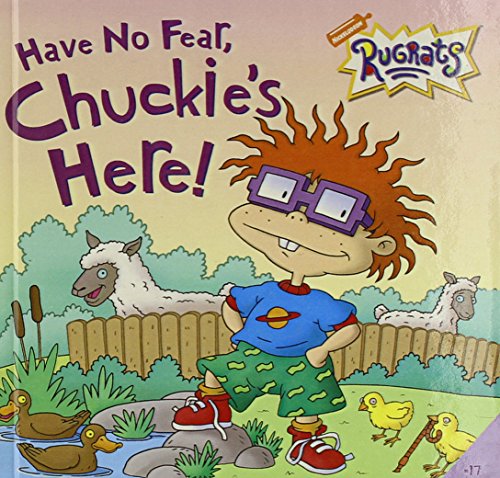 Have No Fear, Chuckie's Here (Library Binding)