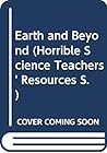 Earth and Beyond (Horrible Science Teachers' Resources)
