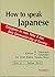 How To Speak Japanese