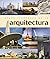 Atlas ilustrado de la arquitectura (Spanish Edition)