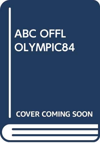 ABC Sports Offlcial Viewer's Guide to the XIV Olympic Winter Games Sarajevo 1984 (Paperback)