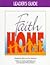 Faithhome - Leader's Guide:...