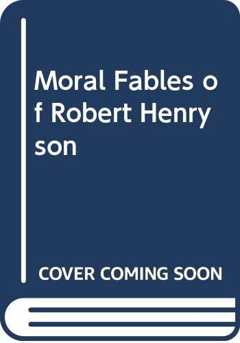 The Moral Fables of Robert Henryson (Hardcover)