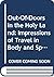 Out-Of-Doors in the Holy Land: Impressions of Travel in Body and Spirit (America and the Holy Land)